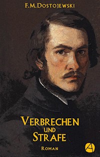 Verbrechen und Strafe - Fjodor Dostojewski - E-Book