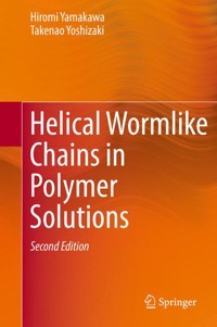 Helical Wormlike Chains in Polymer Solutions - Hiromi Yamakawa - E-Book