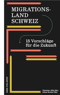 Migrationsland Schweiz -  - E-Book