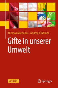 Gifte in unserer Umwelt - Thomas Miedaner - E-Book