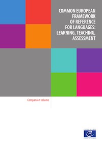 Common European Framework of Reference for Languages: Learning, Teaching, assessment - Collective - E-Book