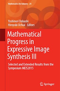 Mathematical Progress in Expressive Image Synthesis III -  - E-Book