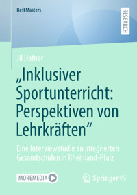 „Inklusiver Sportunterricht: Perspektiven von Lehrkräften" - Jil Hafner - E-Book