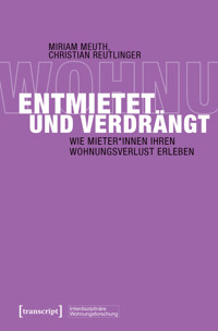 Entmietet und verdrängt - Miriam Meuth - kostenlos E-Book