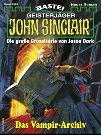 John Sinclair 2399 - Jason Dark - E-Book