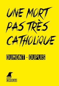 Une mort pas très catholique - Agnès Dumont - E-Book