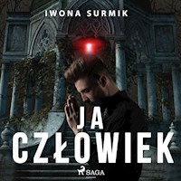 Ja, człowiek - Iwona Surmik - Hörbuch