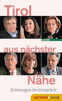 Tirol aus nächster Nähe -  - E-Book
