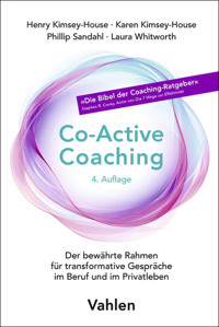 Co-Active Coaching - Henry Kimsey-House - E-Book