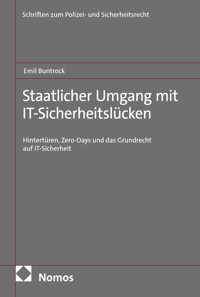 Staatlicher Umgang mit IT-Sicherheitslücken - Emil Buntrock - E-Book