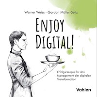Enjoy Digital! - Werner Weiß - E-Book