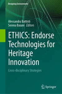 ETHICS: Endorse Technologies for Heritage Innovation - - E-Book