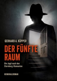 Der fünfte Raum - Gerhard A. Küpper - E-Book