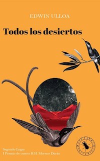 Todos los desiertos - Edwin Ullóa - E-Book
