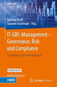 IT-GRC-Management – Governance, Risk und Compliance -  - E-Book