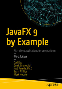 JavaFX 9 by Example - Carl Dea - E-Book