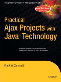 Practical Ajax Projects with Java Technology - Frank Zammetti - E-Book