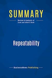 Summary: Repeatability - BusinessNews Publishing - E-Book