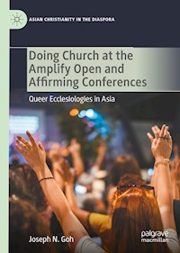 Doing Church at the Amplify Open and Affirming Conferences - Joseph N. Goh - E-Book
