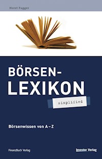 Börsenlexikon - simplified - Fugger Horst - E-Book