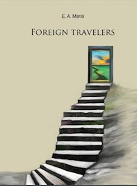 Foreign travelers - Anna Ercsei - E-Book
