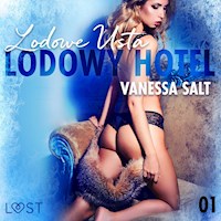 Lodowy Hotel 1: Lodowe Usta - Opowiadanie erotyczne - Vanessa Salt - Hörbuch
