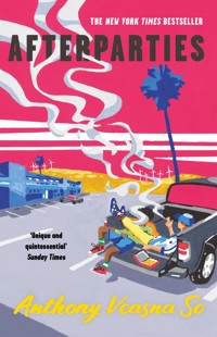Afterparties - Anthony Veasna So - E-Book