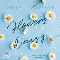 Flowers for Daisy - Blütenküsse in Notting Hill, Band 2 (ungekürzt) - Poppy J. Anderson - Hörbuch
