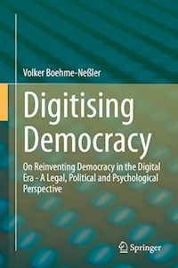 Digitising Democracy - Volker Boehme-Neßler - E-Book