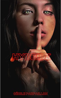 Hybride - Cécile Parpaillon - E-Book