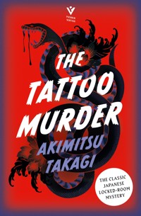 The Tattoo Murder - Akimitsu Takagi - E-Book
