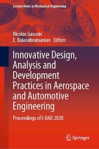 Innovative Design, Analysis and Development Practices in Aerospace and Automotive Engineering -  - E-Book