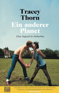 Ein anderer Planet - Tracey Thorn - E-Book