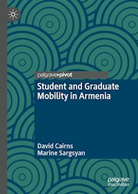 Student and Graduate Mobility in Armenia - David Cairns - E-Book