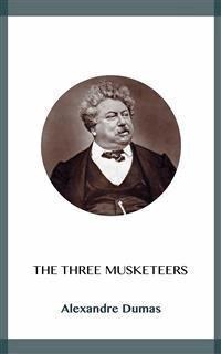 The Three Musketeers - Dumas Alexandre - E-Book