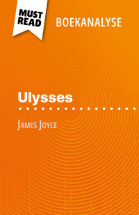 Ulysses van James Joyce (Boekanalyse) - Éléonore Quinaux - E-Book
