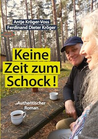 Keine Zeit zum Schock - Antje Kröger-Voss - E-Book