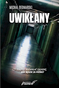 Uwikłany - Michał Bednarski - E-Book