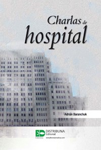 Charlas de hospital - Adrián Baranchuk - E-Book