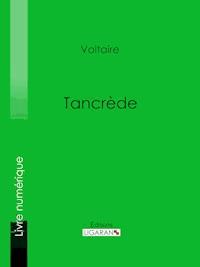Tancrède - Voltaire - E-Book