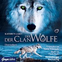 Der Clan der Wölfe. Donnerherz [Band 1] - Kathryn Lasky - Hörbuch