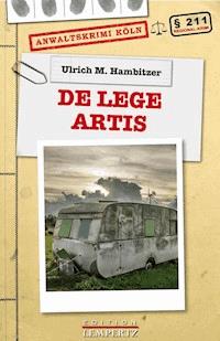 De Lege Artis - Ulrich M. Hambitzer - E-Book