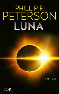Luna - Phillip P. Peterson - E-Book