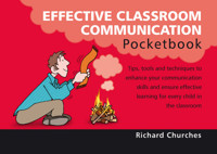 Effective Classroom Communication Pocketbook - Richard Churches - E-Book