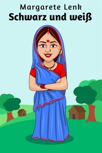 Schwarz und weiß - Margarete Lenk - E-Book