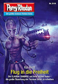 Perry Rhodan 3116: Flug in die Freiheit - Kai Hirdt - E-Book