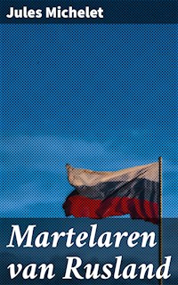 Martelaren van Rusland - Jules Michelet - E-Book