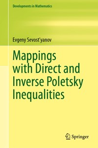 Mappings with Direct and Inverse Poletsky Inequalities - Evgeny Sevost'yanov - E-Book