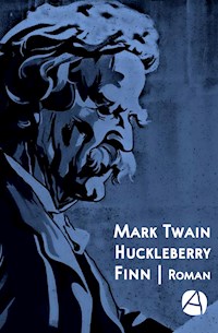 Huckleberry Finn - Mark Twain - E-Book