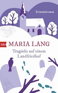 Tragödie auf einem Landfriedhof - Maria Lang - E-Book